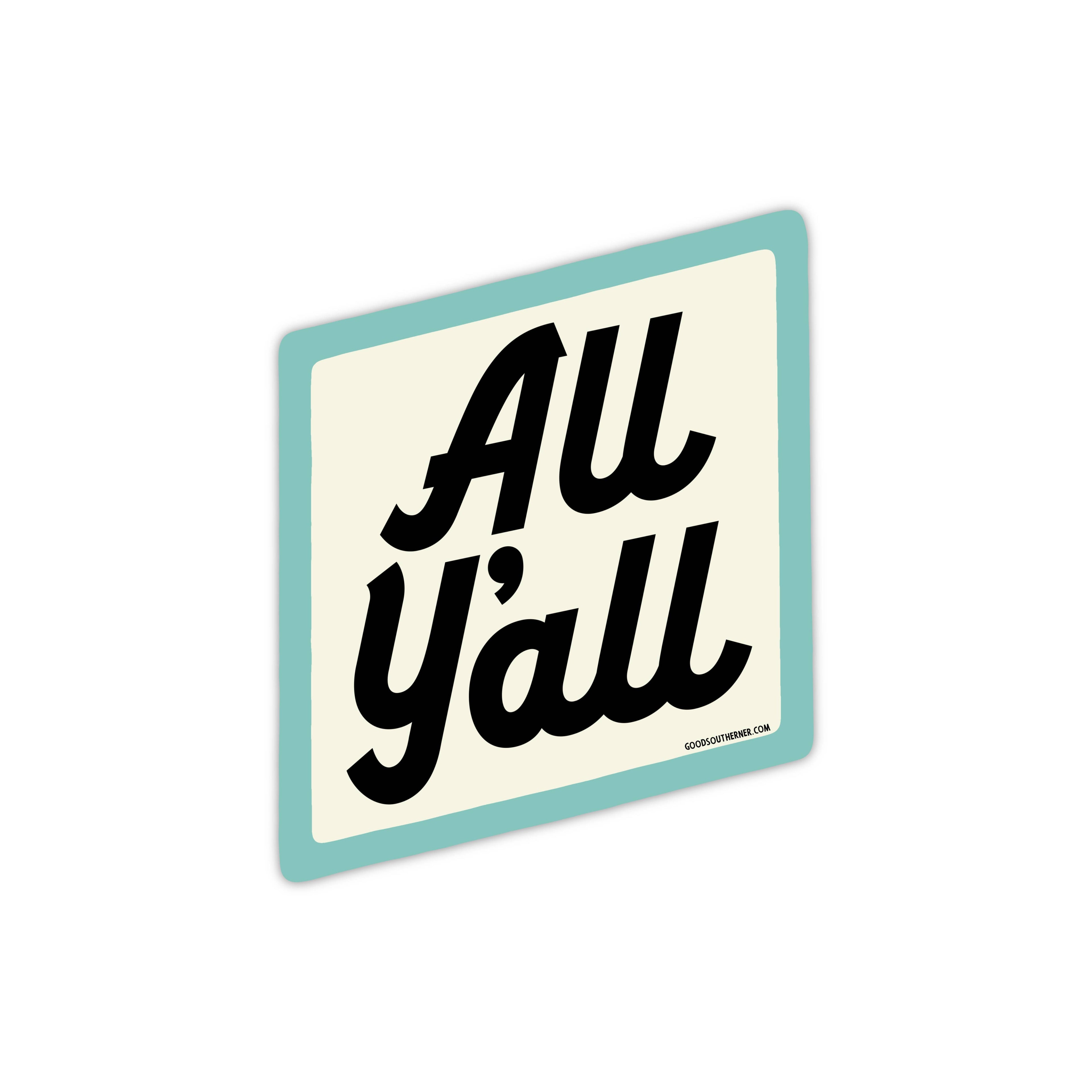All Y'all Sticker